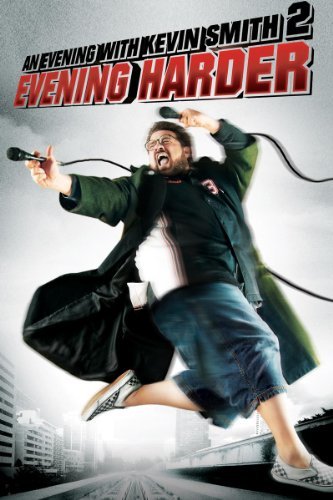 affiche du film An evening with Kevin Smith 2: Evening Harder
