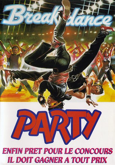 affiche du film Breakdance Party