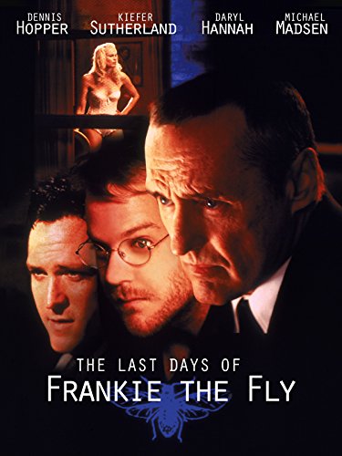 affiche du film The Last Days of Frankie the Fly