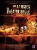 Les artistes du théâtre brûlé