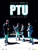 PTU : Police Tactical Unit (PTU)