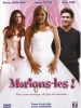 Marions-les ! (I Do (but I Don't))