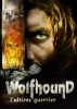 Wolfhound, l'ultime guerrier (Volkodav iz roda Serykh Psov)