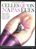 Celles qu'on n'a pas eues...