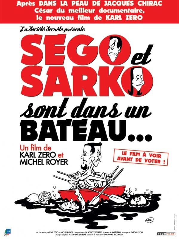 affiche du film Ségo et Sarko sont dans un bateau...