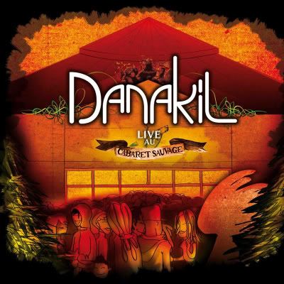 affiche du film Danakil: Live au Cabaret Sauvage