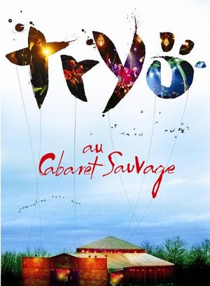 affiche du film Tryo au Cabaret Sauvage