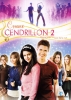 Comme Cendrillon 2 (Another Cinderella Story)