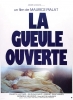 La gueule ouverte