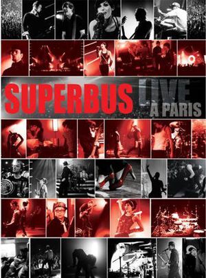 affiche du film Superbus: Live à Paris