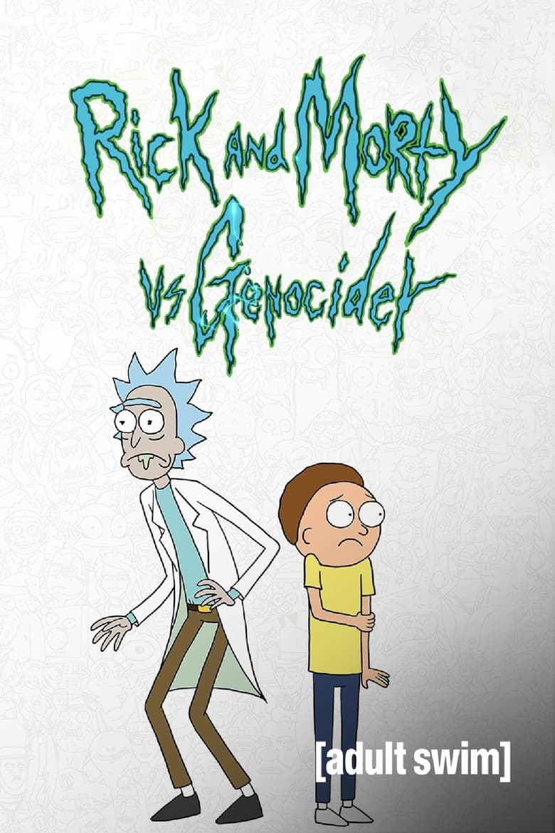 affiche du film Rick et Morty vs Genocider