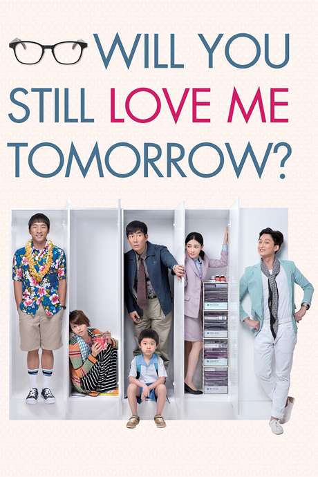 affiche du film Will You Still Love Me Tomorrow?