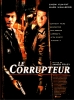 Le corrupteur (The Corruptor)
