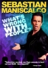 Sebastian Maniscalco: What's Wrong with People?