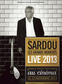 affiche du film Michel Sardou : live 2013