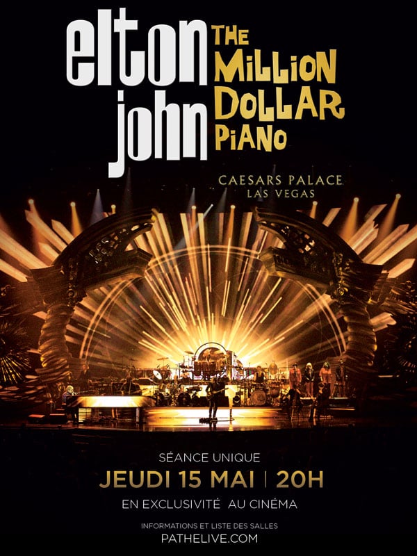 affiche du film Elton John: The million Dollar piano (Pathé Live)