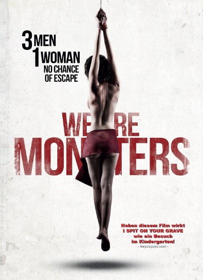 affiche du film We Are Monsters