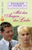 La plus belle preuve d'amour (Mit den Augen der Liebe)