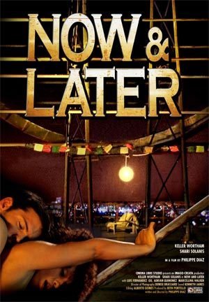 affiche du film Now & Later