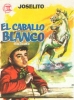 Son fidèle compagnon (El Caballo blanco)