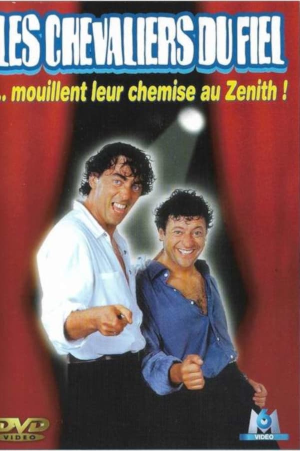 affiche du film Les Chevaliers du Fiel: Mouillent leur chemise au Zénith !