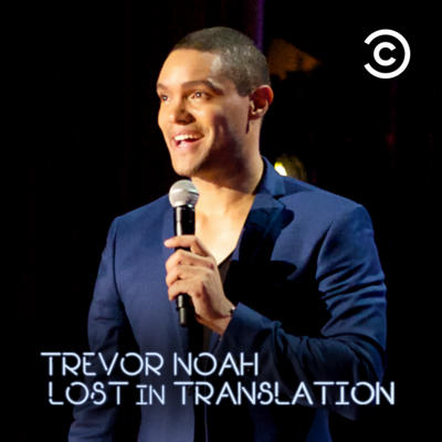 affiche du film Trevor Noah: Lost in Translation