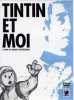 Tintin et moi (Tintin and I)