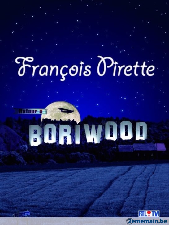affiche du film François Pirette: Retour à Boriwood