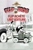 Flip achète une voiture (The New Car)