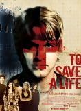 affiche du film To Save a Life