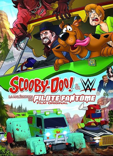 affiche du film Scooby-Doo WWE: la malédiction du pilote fantôme
