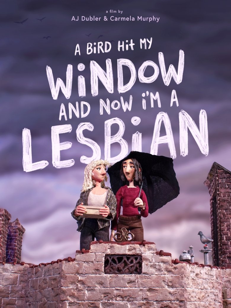affiche du film A Bird Hit My Window and Now I'm a Lesbian