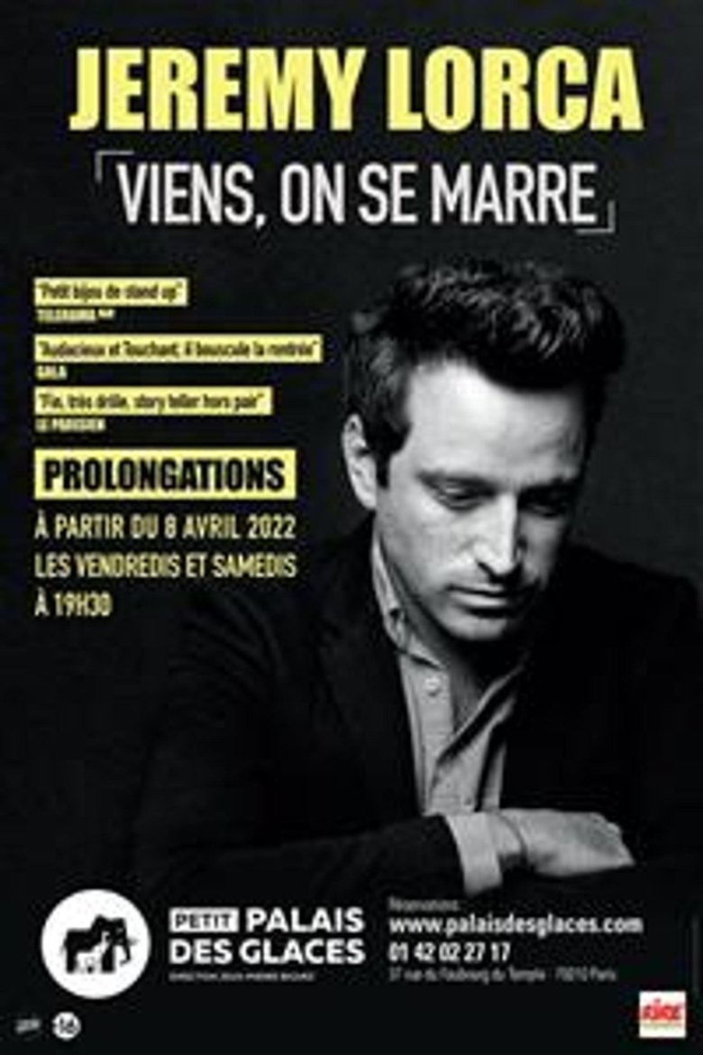 affiche du film Jérémy Lorca : Viens, on se marre