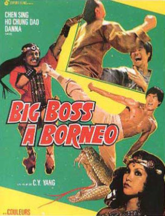 affiche du film Big Boss à Bornéo