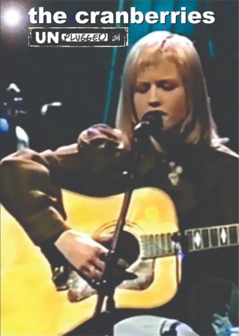 affiche du film The Cranberries: MTV Unplugged