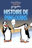 Histoire de Pingouins (Peculiar Penguins)