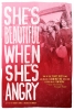She's Beautiful When She's Angry