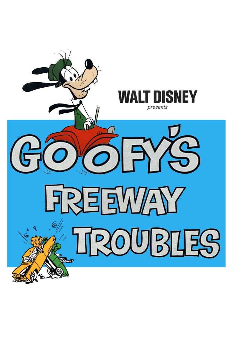 affiche du film Goofy's Freeway Troubles