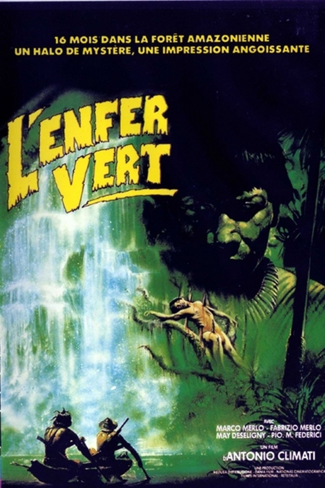 affiche du film Cannibal Holocaust II: L'Enfer Vert
