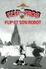 Flip et son Robot (Techno-Cracked)