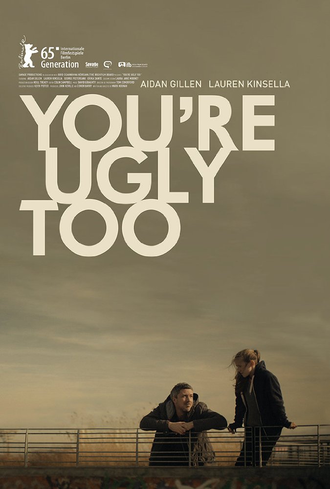 affiche du film You're Ugly Too