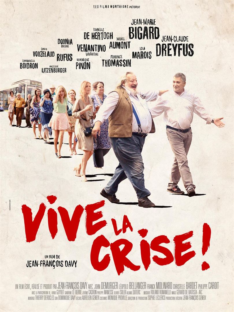 Je Viens De Croiser Un Menteur Vive la crise ! - Seriebox