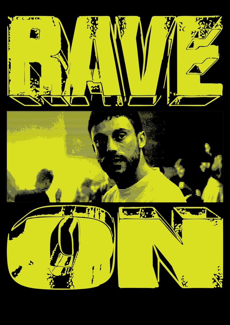 affiche du film Rave On