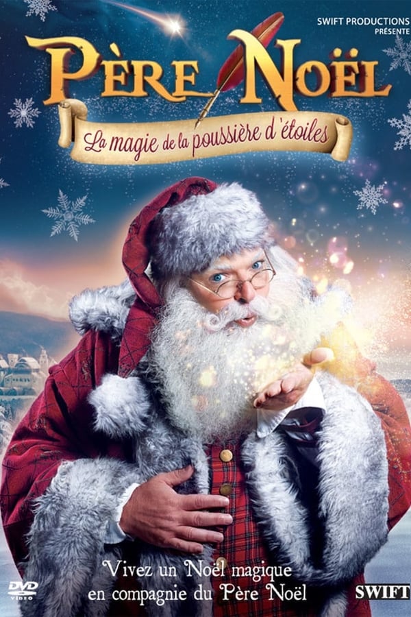 affiche du film Père Noël, la magie de la poussière d'étoiles