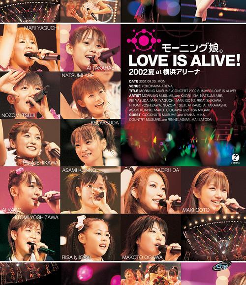 affiche du film Morning Musume: LOVE IS ALIVE! 2002 Natsu at Yokohama Arena