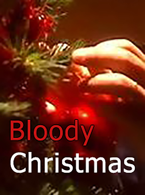 affiche du film Bloody Christmas