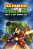 Iron Man & Hulk : l'union des super héros (Iron Man & Hulk: Heroes United)