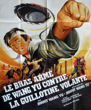 affiche du film Le Bras armé de Wang Yu contre la guillotine volante