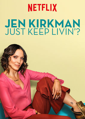 affiche du film Jen Kirkman: Just Keep Livin’?