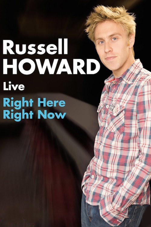 affiche du film Russell Howard: Right Here Right Now